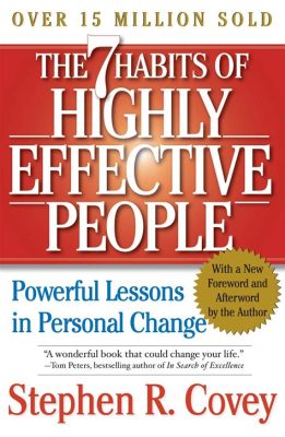  「The 7 Habits of Highly Effective People」： 跨越時空的成功哲學，開啟高效生活的藝術之門